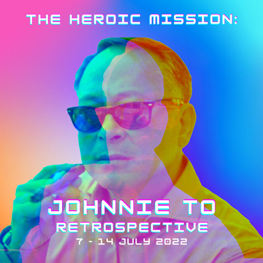 A design for the Johnnie To retrospective that Herostratus collaborated with UK China Film Collab.